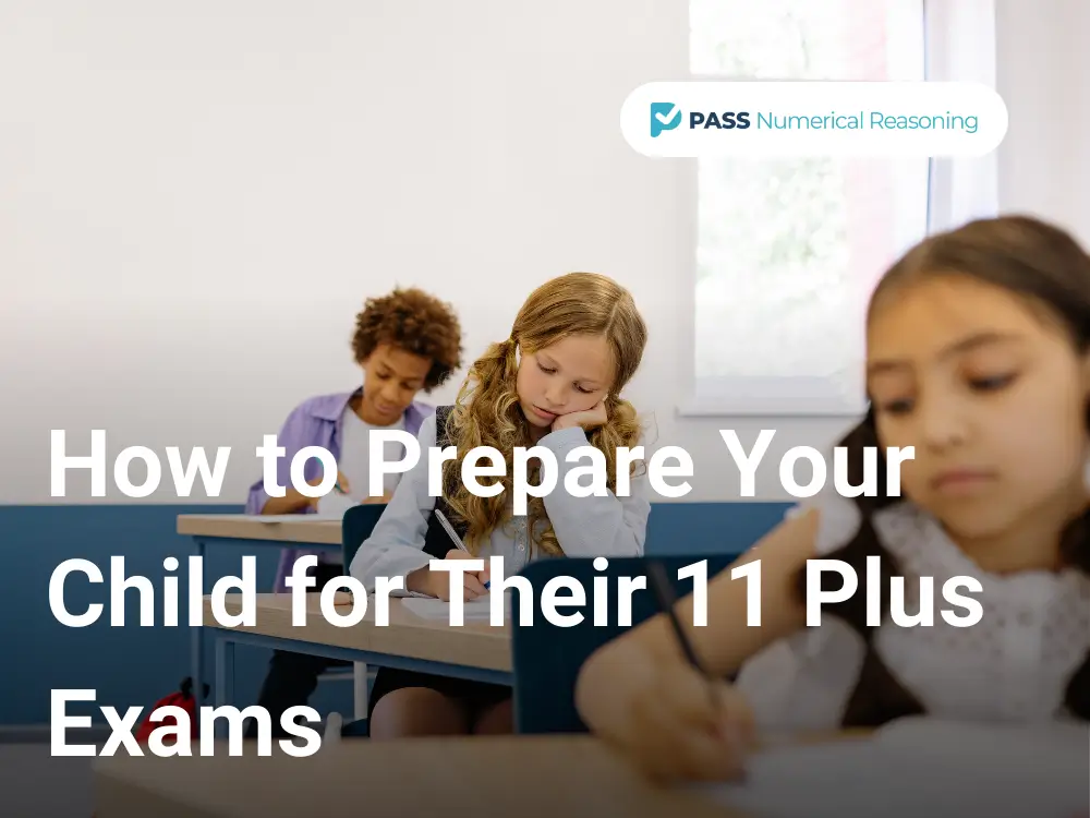 How to Prepare Your Child for Their 11 Plus Exams